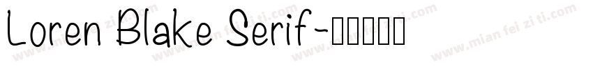 Loren Blake Serif字体转换